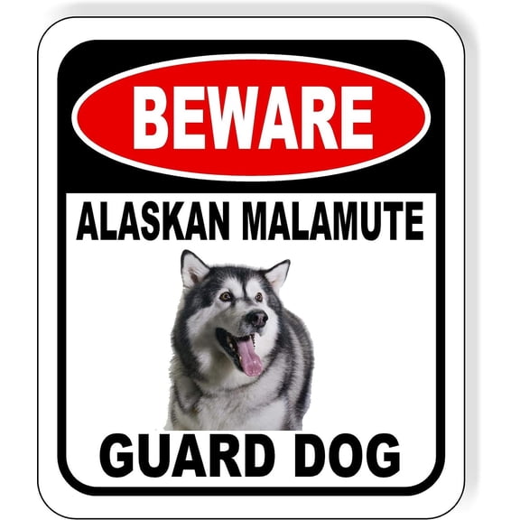 BEWARE ALASKAN MALAMUTE GUARD DOG Aluminum Composite Outdoor Sign 8" x12" Metal Security Notice for Yard, Fence, Porch, Property, and Business No Trespassing, Warning, Attack Dogs, Protection
