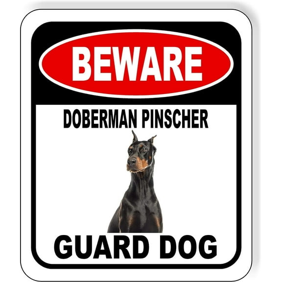 BEWARE DOBERMAN PINSCHER GUARD DOG Aluminum Composite Outdoor Sign 8" x12" Metal Security Notice for Yard, Fence, Porch, Property, and Business No Trespassing, Warning, Attack Dogs, Protection