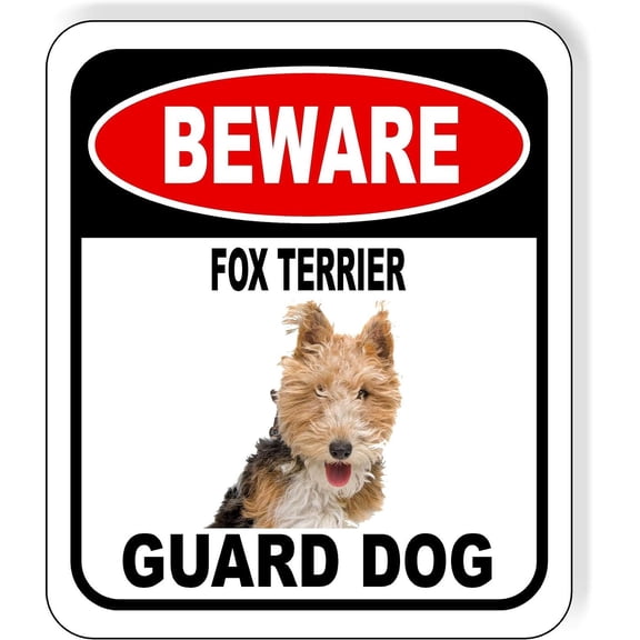 BEWARE FOX TERRIER GUARD DOG 2 Aluminum Composite Outdoor Sign 8" x12" Metal Security Notice for Yard, Fence, Porch, Property, and Business No Trespassing, Warning, Attack Dogs, Protection