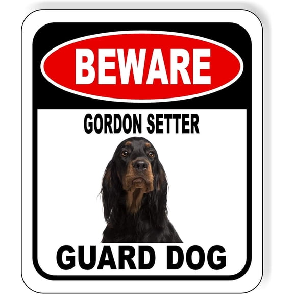 BEWARE GORDON SETTER GUARD DOG Aluminum Composite Outdoor Sign 12" x16" Metal Security Notice for Yard, Fence, Porch, Property, and Business No Trespassing, Warning, Attack Dogs, Protection
