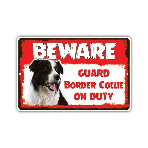 BEWARE Guard Border Collie Picture On Duty Funny Dog Pet Lovers Warning Notice Aluminum Note Metal 8"x12" Sign Plate