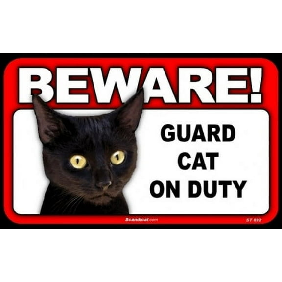 BEWARE Guard Cat on Duty Sign - Black Cat
