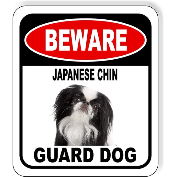 BEWARE JAPANESE CHIN GUARD DOG Aluminum Composite Outdoor Sign 8" x12" Metal Security Notice for Yard, Fence, Porch, Property, and Business \u2013 No Trespassing, Warning, Attack Dogs, Protection