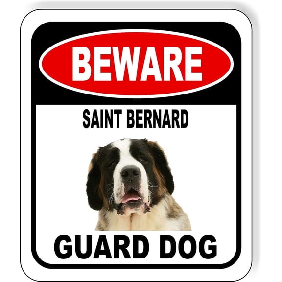 BEWARE SAINT BERNARD GUARD DOG Aluminum Composite Outdoor Sign 8" x12" Metal Security Notice for Yard, Fence, Porch, Property, and Business  No Trespassing, Warning, Attack Dogs, Protection