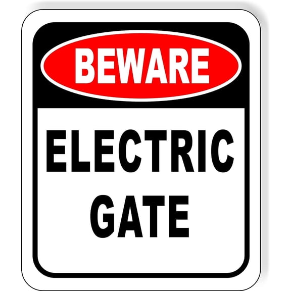 BEWARE electric gate red black Aluminum Composite Sign, 8.5"x10"