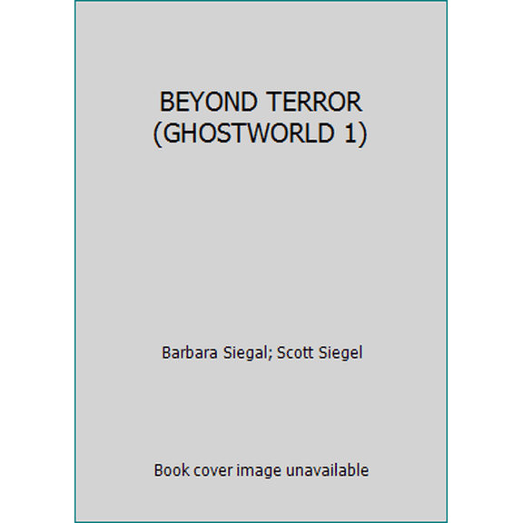 Pre-Owned BEYOND TERROR (GHOSTWORLD 1) (Paperback) 0671709046 9780671709044