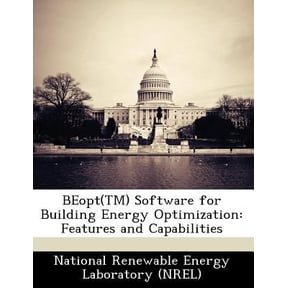 Beopt(tm) Software for Building Energy Optimization: Features and Capabilities Paperback