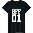 thumbnail image 1 of BFF 01 Best Friends Matching tee Bestie Friendship Day Gift T-Shirt, 1 of 3