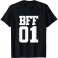 thumbnail image 1 of BFF 01 Best Friends Matching tee Bestie Friendship Day Gift T-Shirt, 1 of 4