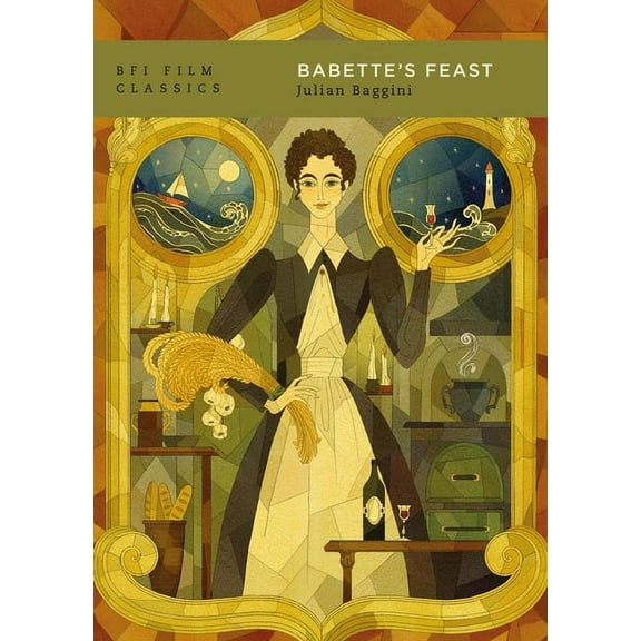 BFI Film Classics: Babette's Feast (Paperback)