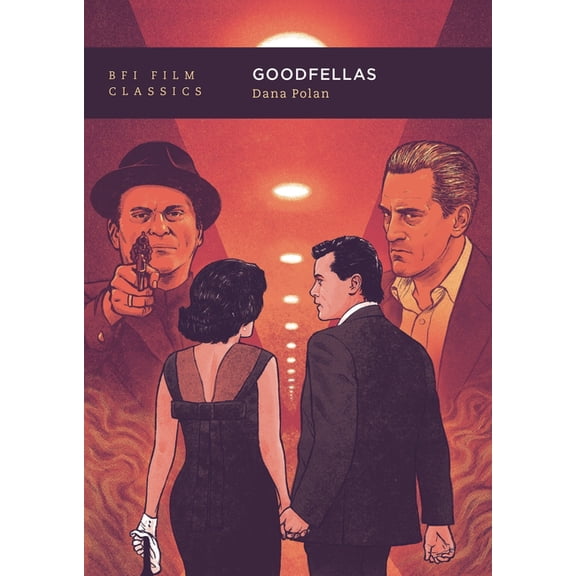 BFI Film Classics Goodfellas, (Paperback)