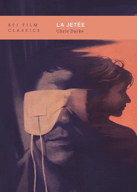 BFI Film Classics La JetÃ©e, (Paperback)