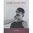 thumbnail image 1 of BFI Film Classics: Missing Believed Wiped: Searching for the Lost Treasures of British Television (Paperback), 1 of 1