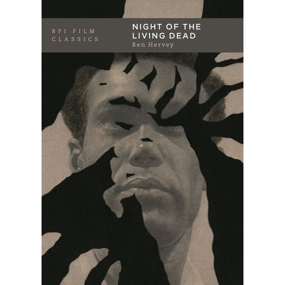 BFI Film Classics Night of the Living Dead, (Paperback)