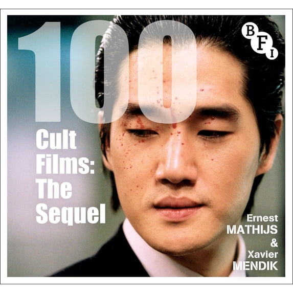 BFI Screen Guides 100 Cult Films: The Sequel, (Paperback)