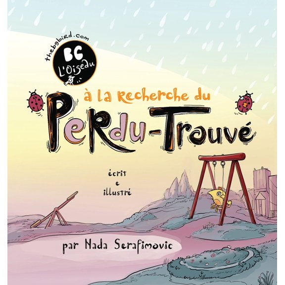 BG Bird's Lost and Found Quest (French Edition), (Hardcover)