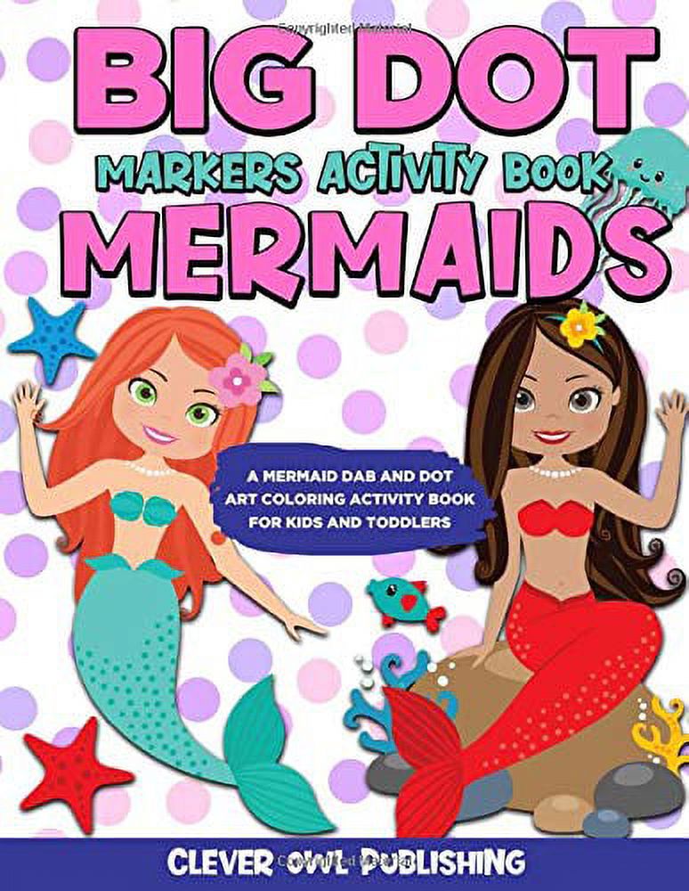 Pre-Owned BIG DOT Markers Activity Book: Mermaids: A Mermaid Dab And ...