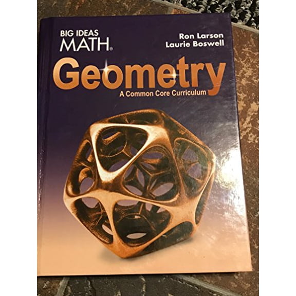 Pre-Owned BIG IDEAS MATH Geometry: Common Core Teacher Edition 2015 (Hardcover) 1608408426 9781608408429