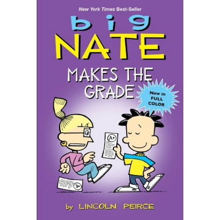 Big Nate Makes the Grade by Lincoln Peirce (Paperback) English