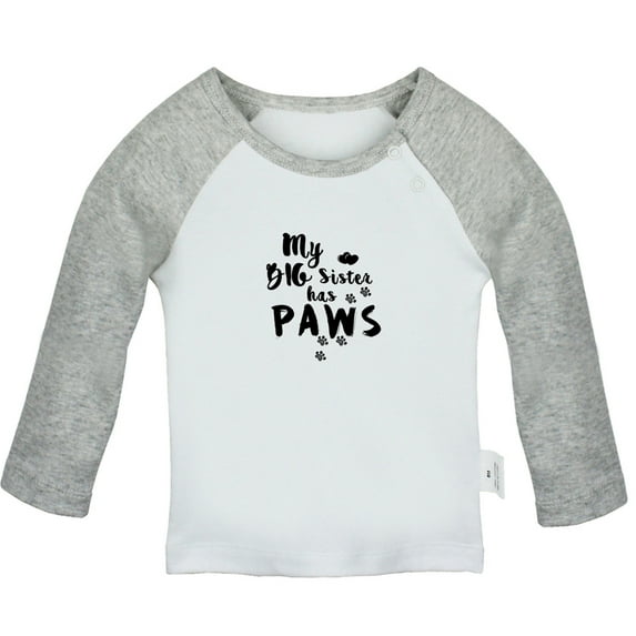 MY BIG SISTER HAS PAWS Funny T shirt For Baby, Newborn Babies T-shirts, Infant Tops, 0-24M Kids Graphic Tees Clothing (Long Gray Raglan T-shirt, 0-6 Months)