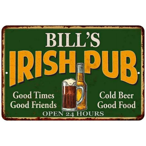 BILL'S Irish Pub Beer Metal Sign Bar Decor 8x12 108120013162