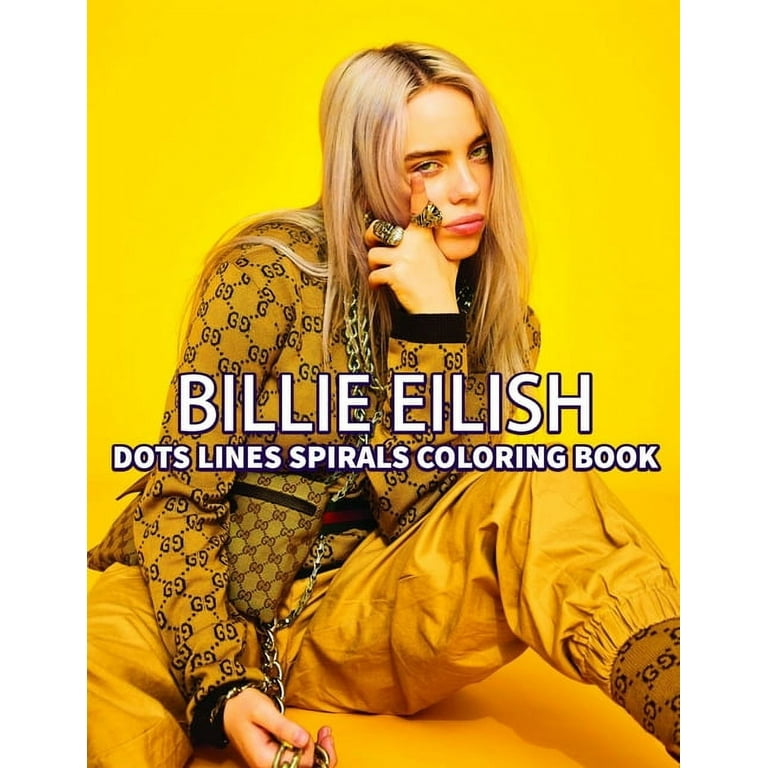 Billie Eilish Dots Lines Spirals Coloring Book: New Kind Of Stress Relief  Coloring Book For Kids And Adults (Paperback)