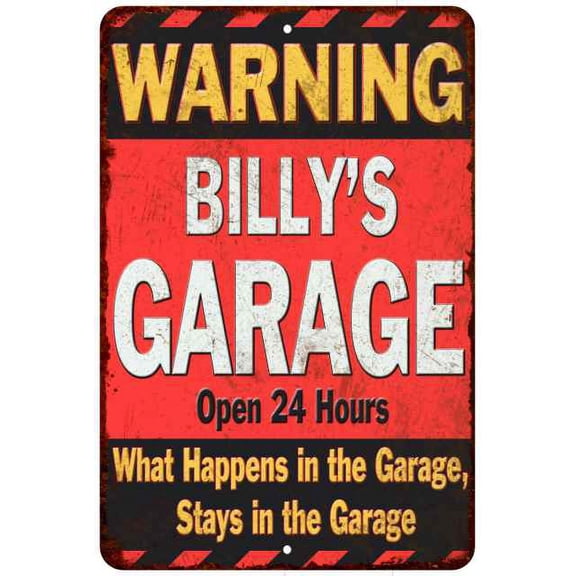 BILLY'S Garage Warning Man Cave Wall Decor 12x18 Metal Sign 112180030076