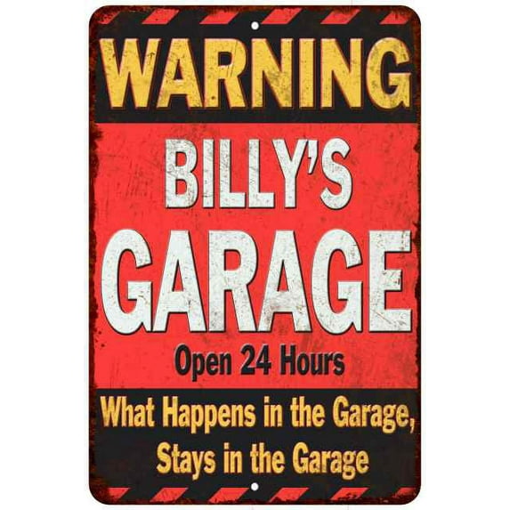 BILLY'S Garage Warning Man Cave Wall Decor 8 x 12 High Gloss Metal 208120030076