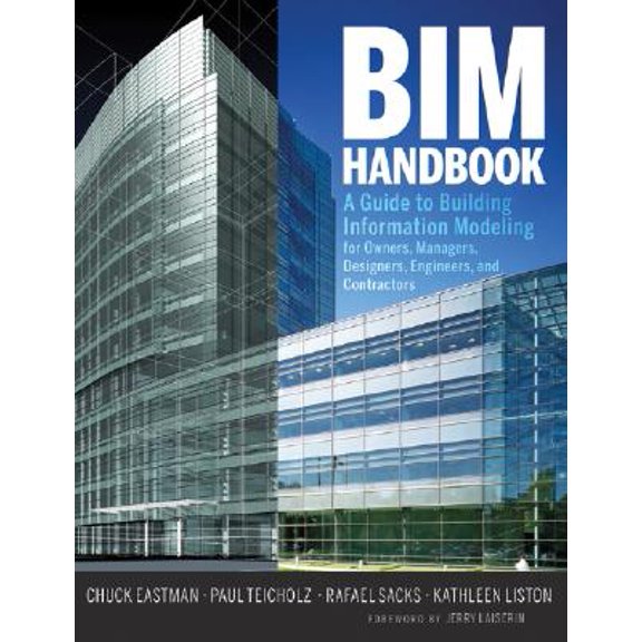 Pre-Owned BIM Handbook : A Guide to Building Information Modeling for Owners, Managers, Designers, Engineers and Contractors