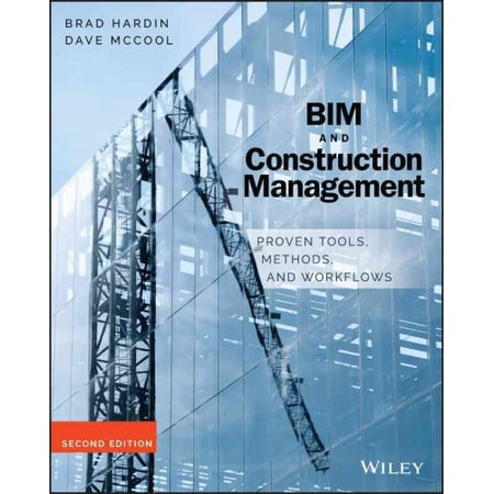 Pre-Owned BIM and Construction Management: Proven Tools Methods and Workflows 2nd Edition Paperback