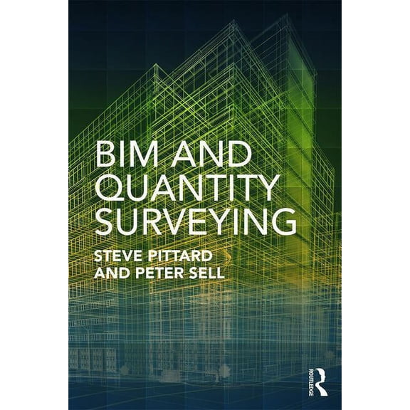 BIM and Quantity Surveying, (Paperback)