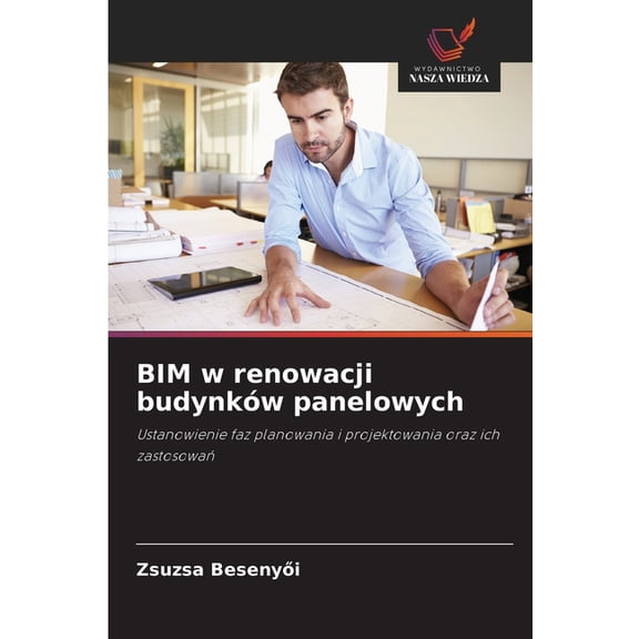 BIM w renowacji budynkÃ³w panelowych, (Paperback)