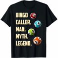 thumbnail image 1 of BINGO CALLER MAN MYTH LEGEND Player Graphic T-Shirt, Size S-5XL, 1 of 4