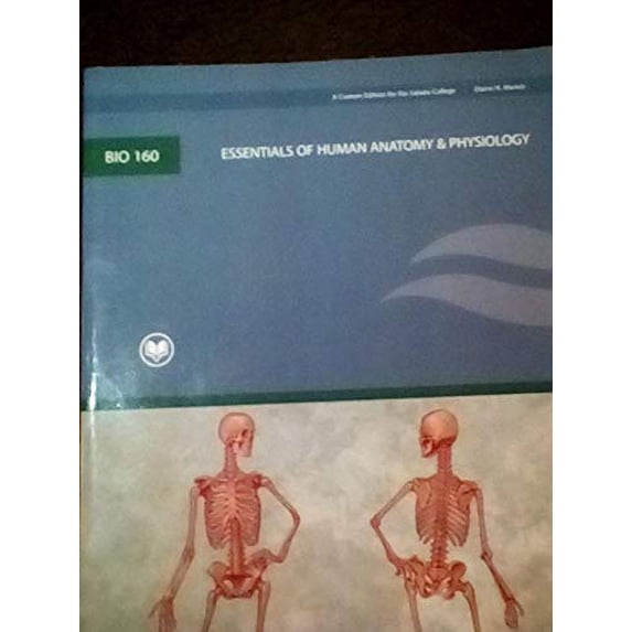 Pre-Owned BIO 160 Essentials of Human Anatomy & Physiology (A Custom Edition for Rio Salado College)8th Editio (Paperback) 0536502919 9780536502919