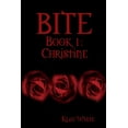 thumbnail image 1 of BITE Book 1: Christine, (Paperback), 1 of 1