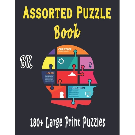 BK Assorted Puzzle Book: Puzzle Activity Book for Adults, 180+ Large Print Mixed Puzzles - Word search, Sudoku, Cryptogr, (Paperback)