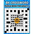 thumbnail image 1 of BK Crossword puzzle book for adults 1: Large print crossword book for adults & seniors - 100 Puzzle from (BK Bouchama), (Paperback), 1 of 1