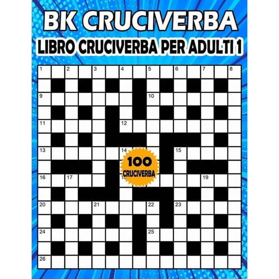 BK Cruciverba adulti: Libro cruciverba per adulti 1 - enigmistica per adulti con soluzioni (Paperback)