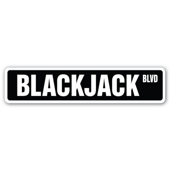 BLACKJACK Street Sign cards casino gamble 21 chips | Indoor/Outdoor | 30" Wide