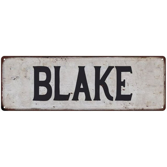 BLAKE Vintage Look Gift Rustic Chic Metal Sign 6x18 206180036237