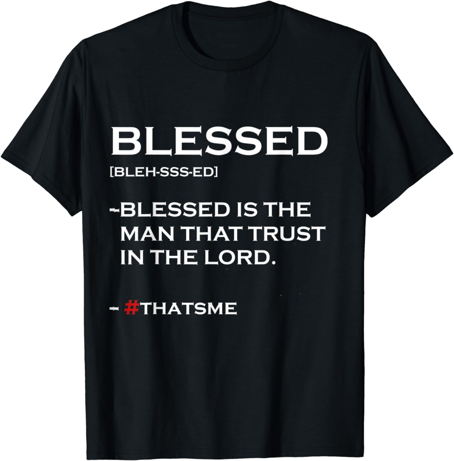 BLESSED CHRISTIAN INSPIRATION RELIGIOUS DEFINITION WORD TEE