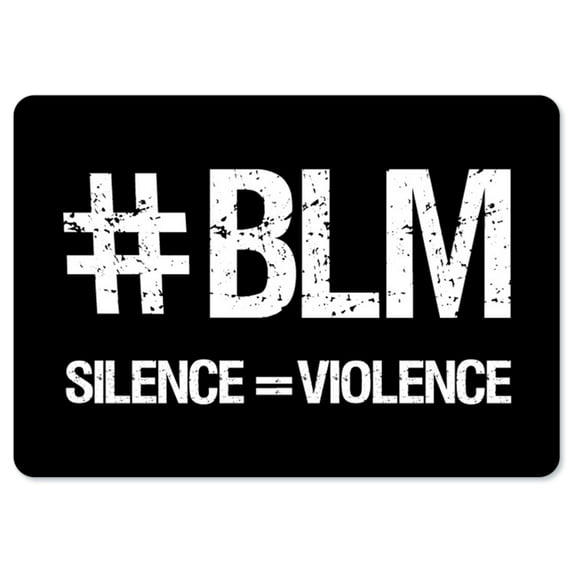 BLM Sign - Black Lives Matter Silence = Violence | Peel And Stick Wall Graphic | Protect your Business, Class Room, Office & Interior Surroundings | Made in the USA