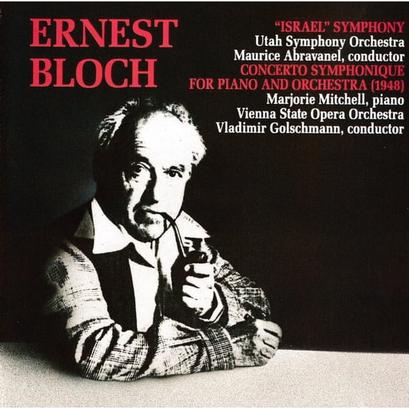 Utah Symphony Orchestra - Bloch: Israel Symphony / Concerto Symphonique For Piano And Orchestra - Music & Performance - CD