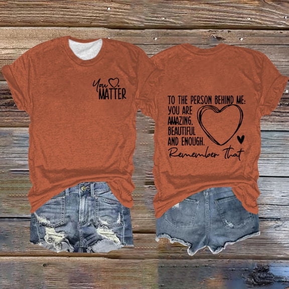 BLOCLOALO T Shirts Graphic Tees Women's You Are Enough Dear Person Behind Me Print Crew Neck T Shirt Clothing Short Sleeve T Shirt Short Sleeve Shirts Womens Blouses Casual Summer Tops Orange S