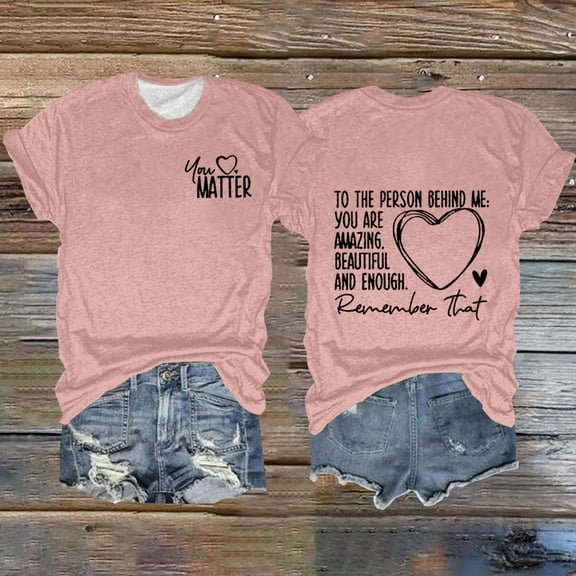 BLOCLOALO T Shirts Graphic Tees Women's You Are Enough Dear Person Behind Me Print Crew Neck T Shirt Clothing Short Sleeve T Shirt Short Sleeve Shirts Womens Blouses Casual Summer Tops Hot Pink S