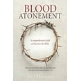 thumbnail image 1 of Blood Atonement: A comprehensive look at blood in the Bible, (Paperback), 1 of 1