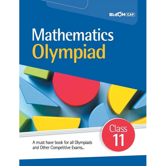 BLOOM CAP Mathematics Olympiad Class 11, (Paperback)