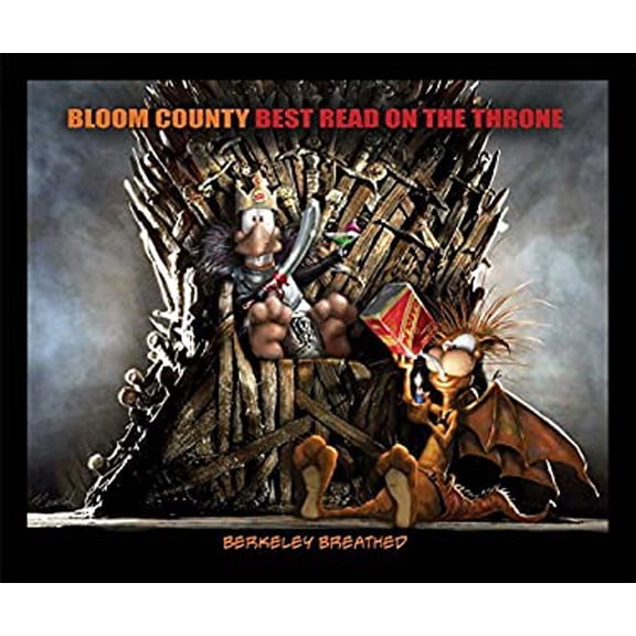 Pre-Owned Bloom County: Best Read on the Throne (Paperback) 1684053145 9781684053148