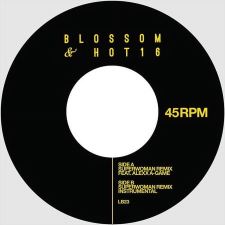 BLOSSOM & HOT16 - Superwoman (Remix) Ft. Alexx A-Game - Vinyl (7-Inch)