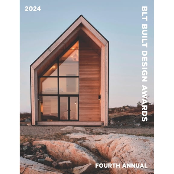 BLT Built Design Awards 2024: Awarding the best in Architecture, Interior Design, Landscape Design and Construction Prod, (Paperback)